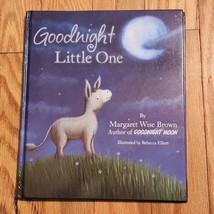 Goodnight Little One by Margaret Wise Brown (2016, Hardcover) - $3.02