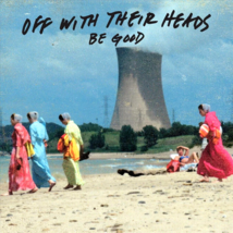 OFF WITH THEIR HEADS - Be Good - New CD - Superb American Indie / Alt Ro... - $178.55 MXN