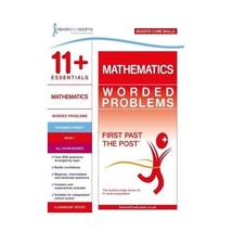 11+ Essentials Mathematics: Worded Problems Book 1 (First Past the Post)... - $14.00