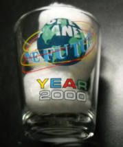 Year 2000 Shot Glass One Planet One Future Clear Glass with Global Theme - $6.99