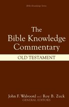 The Bible Knowledge Commentary (Old Testament:) [Hardcover] John F. Walvoord and - £39.17 GBP