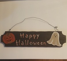 Happy Halloween Wooden Sign Ghost Pumpkin on Wire Hanger Homespun Fall Decor - £12.75 GBP