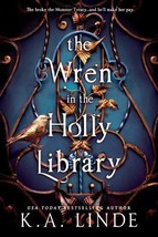 The Wren In The Holly Library K. A. Linde Deluxe First Edition Hardcover - $17.81