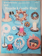 DIY Mini Wreaths &amp; Candle Rings Craft Book Patterns Instructions Pat Dep... - $8.86