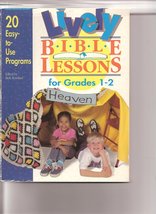 Lively Bible Lessons for Grades 1-2 [Paperback] Rowland, Beth; Group Pub... - £4.04 GBP