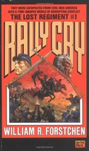 Rally Cry (Lost Regiment, Book 1) Forstchen, William R. - $218.76 MXN