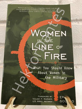 Women in the Line of Fire: What You Should Know About by Erin Solaro (2006, Tra - £10.28 GBP
