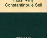 The Prince of India : Why Constantinople Fell [Hardcover] Wallace, Lew a... - $45.17