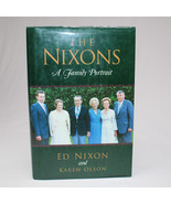 SIGNED The Nixons A Family Portrait By Edward C. Nixon And Karen Olson 2... - $34.53