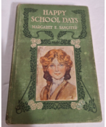 Happy School Days By Margaret E Sangster Forbes HB Book 1909 - £9.22 GBP