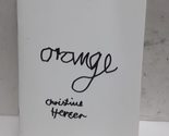 Orange [Paperback] Christine Herzer - $9.79