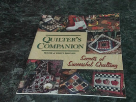 Quilter's Companion by House of White Birches Secrets of Successful Quilting - $3.99