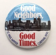 1991 St. Paul Winter Carnival Button Pin MN Good Times Skyline 2.25&quot; - $12.00