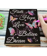DIY Diamond Painting Cover Faith Hope Love Believe Dream Journal/Notebook  - $20.00
