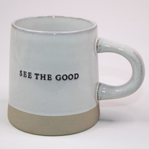 Hearth And Hand Magnolia SEE THE GOOD Joanna Gaines Stoneware Farmhouse Mug 4&quot; - £9.31 GBP