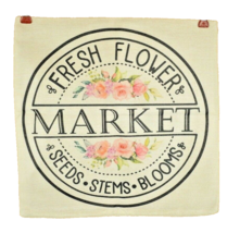 Market Fresh Flowers Seeds Stems Blooms Throw Pillow Cover 15 x 15 inches (New) - £11.15 GBP