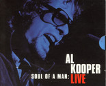 Soul Of A Man: Al Kooper Live [Audio CD] - $49.99