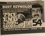 The End Print Ad Burt Reynolds Fox 54 TPA4 - $5.93