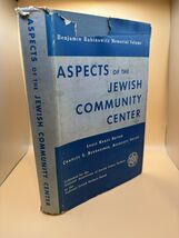 Aspects of the Jewish Community Center 1954 HC Benjamin Rabinowitz Memor... - $23.42