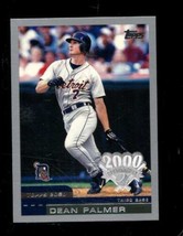 2000 Topps Opening Day #21 D EAN Palmer Nmmt Tigers - £1.53 GBP