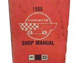 1986 Chevrolet Corvette Factory Service Repair Manual ST-364-86 Vtg - £31.71 GBP