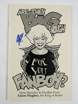 Adam Hughes Signed Are they Big Enough Fanboy Sketchbook Autographed Pinups - $296.99