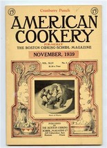 American Cookery November 1939 Boston Cooking School Thanksgiving Recipes Menus - £11.05 GBP
