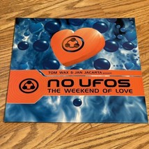 TOM WAX JAN JACARTA The Weekend Of Love No Ufos 12&quot; Vinyl Techno/Trance/... - £7.07 GBP