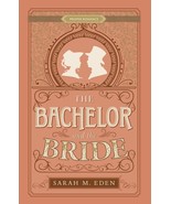 The Bachelor and the Bride (Proper Romance Victorian) [Paperback] Eden, ... - $183.45 MXN