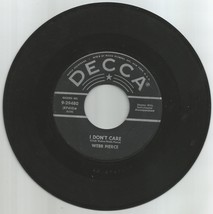 Webb Pierce 45 rpm I Don&#39;t Care b/w Your Good For Nothing Heart - £2.35 GBP