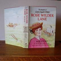 Rose Wilder Lane: Her story Rose Wilder Lane and Roger Lea MacBride - $31.36