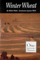 Winter Wheat by Mildred Walker / 1992 Univ. of Nebraska Press / Historical Novel - £1.80 GBP