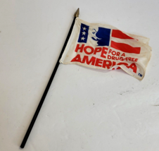 Vintage Miniature Hope for a Drug Free America Flag Wood Pole 10.5&quot;x5.25&quot; Nixon - £22.19 GBP