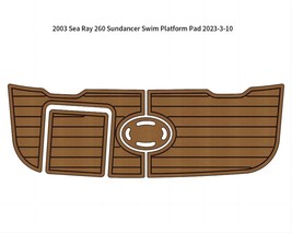 2003 Sea Ray 260 Sundancer Swim Platform Pad Boat EVA Foam Teak Deck Flo... - £231.32 GBP