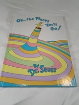 Oh, The Places You&#39;ll Go! By Dr Seuss 1990 - £5.46 GBP