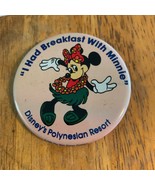 Disney Pin Button I had Breakfast with Minnie Mouse  Polynesian Resort 1... - $188.30 MXN