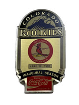 Colorado Rockies St. Louis Cardinals 1993 Inaugural Season Coca-Cola Coors Pin - £4.68 GBP