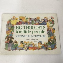 Big Thoughts for Little People by Kenneth N. Taylor (1983, Hardcover) - £9.49 GBP