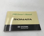 2008 Hyundai Sonata Owners Manual Case Handbook OEM K03B33055 - £7.73 GBP
