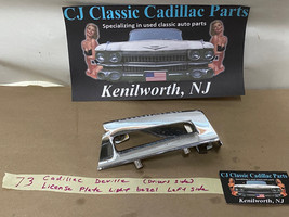 73 Cadillac Deville LEFT DRIVER SIDE REAR LICENSE PLATE LIGHT BEZEL TRIM... - $49.49