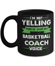 I&#39;m Not Yelling This Is Just My Basketball Coach Voice, funny coach gift best  - £14.18 GBP