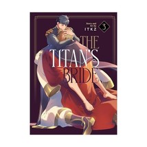 The Titan&#39;s Bride 3 Itkz - $18.00