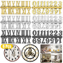 6Pcs Clock Numerals Kit DIY 3D Digital Arabic and Roman Number Decor Rep... - $17.99