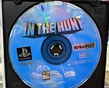 In the Hunt (Sony PlayStation 1, 1995) PS1 Disc Only - Tested! - $60.69