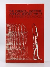 The Oriental Institute 1976-77 Annual Report Trade Paperback - £7.79 GBP
