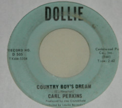 Carl Perkins on Dollie / 45 rpm / Country Boy&#39;s Dream / If I Could Come Back - £6.84 GBP