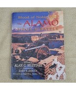 BLOOD OF NOBLE MEN Book Softcover THE ALAMO SIEGE &amp; BATTLE - $10.63