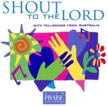Shout To The Lord with Hillsongs from Australia Cd - £8.68 GBP