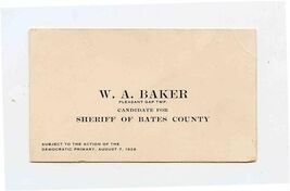 W A Baker Pleasant Gap Township Candidate Sheriff of Bates County MO Car... - $37.62