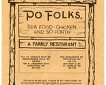Po Folks Menu Sea Food Chicken And So Forth 1983 Brentwood St Charles Ha... - $25.74